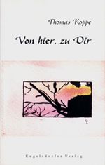 Pressefoto: , 2008 © Buchdeckel - Von hier, zu Dir von Thomas Koppe